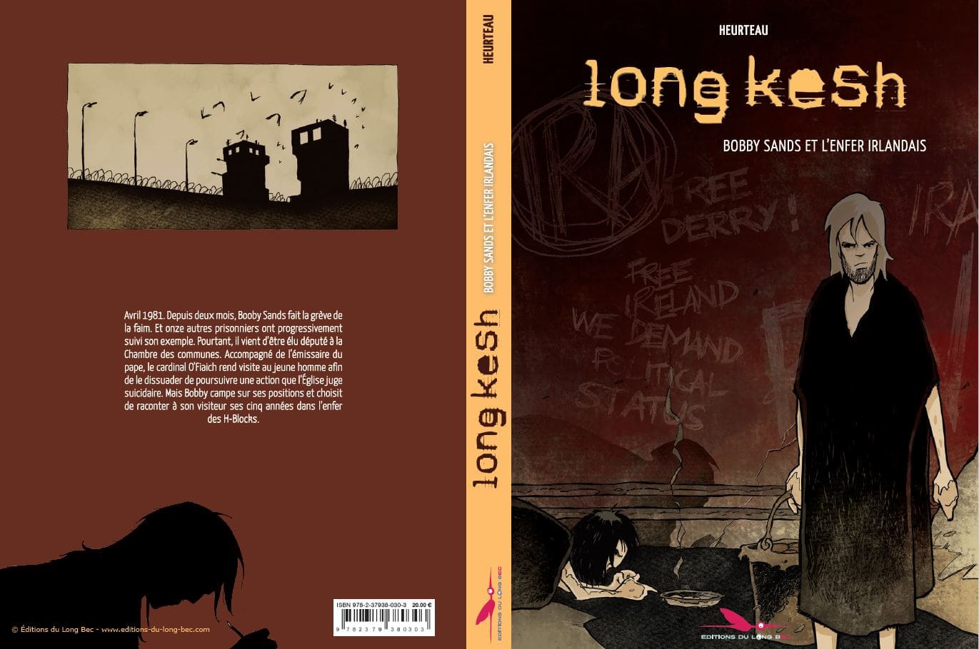 Couverture Long Kesh de Stéphane Heurteau aux éditions Long bec