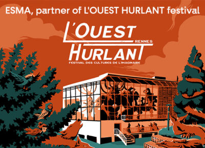 esma partner of ouest hurlant festival